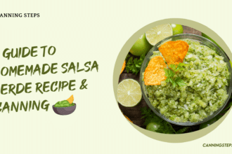 GUIDE TO SALSA VERDE CANNING RECIPE