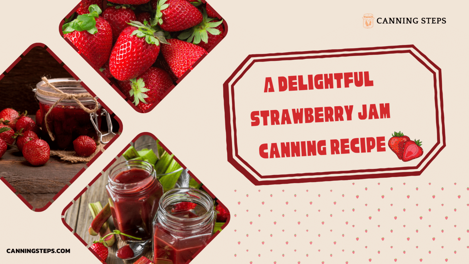 a guide to strawberry jam canning recipe