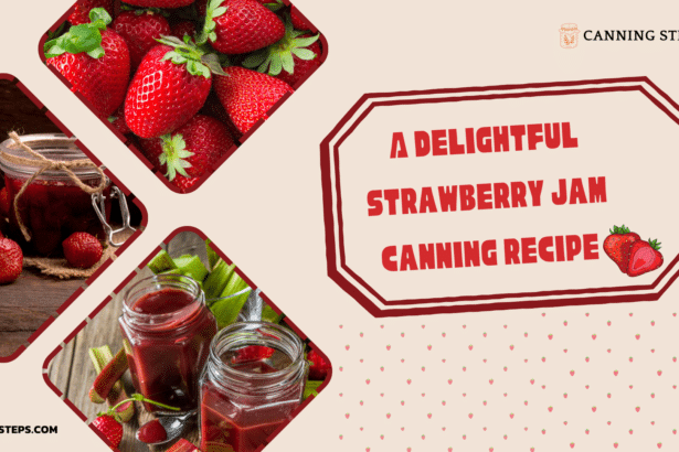 a guide to strawberry jam canning recipe