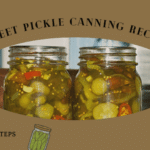 sweet pickle canning recipe