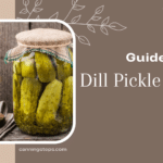 Complete Guide to Dill Pickle Recipe