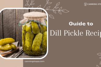 Complete Guide to Dill Pickle Recipe