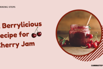 a guide to cherry jam recipe